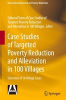 Case Studies Of Targeted Poverty Reduction And Alleviation In 100 Villages, ...