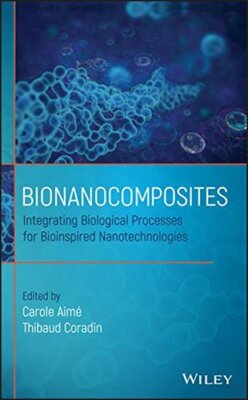 Bionanocomposites: Integrating Biological Proce, Aime, Coradin+=