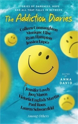 The Addiction Diaries (Paperback or Softback)