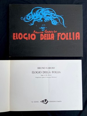 Bruno Caruso - Lob des Wahnsinns - Il Cigno Edizioni d'Arte 1969 - Autogramm