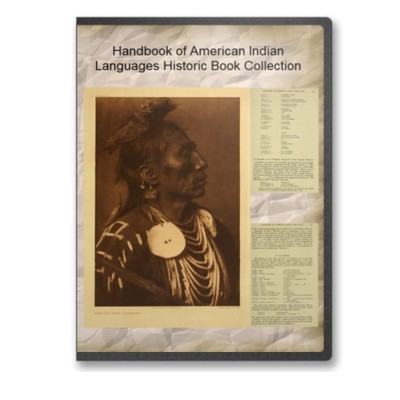 Handbook of Native American Indian Languages - 3 Volumes/18 Tribes on CD B495 