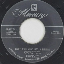 GEORGIA GIBBS Dance With Me Henry / Every Road MERCURY 70572X45 VG+ 45 1955 7