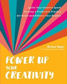 Power Up Your Creativity: Ignite Your Creative Spar... | Buch | Zustand sehr gut