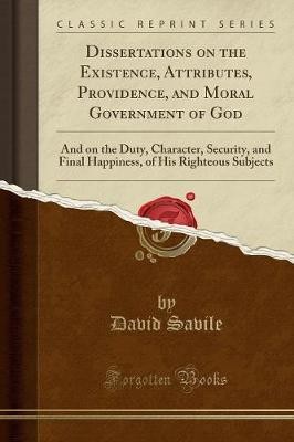 Dissertations on the Existence, Attributes, Provid