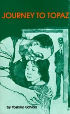 Journey to Topaz - Paperback By Uchida, Yoshiko - VERY GOOD