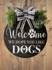 Welcome Door sign, Dog Sign, Door wreath, door hanger, dog merchandise