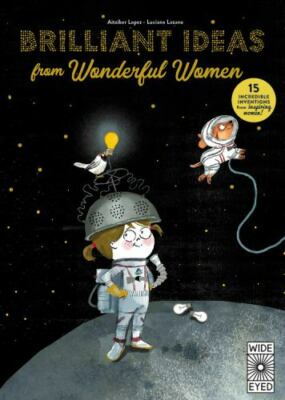 Brilliant Ideas From Wonderful Women: 15 i- 9781786037053, Lopez, hardcover, new