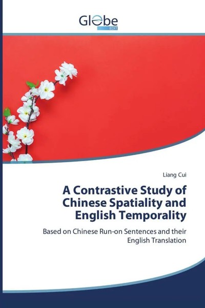 Liang Cui | A Contrastive Study Of Chinese Spatiality And English Temporality-image