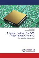 A Typical Method For DCO Fine-Frequency Tuning The Capacitive Degeneration Buch