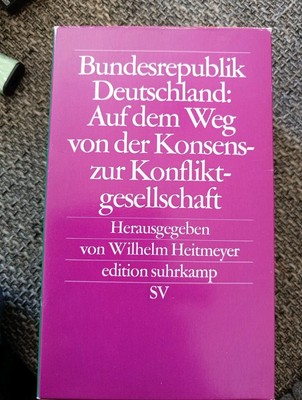 Bundesrepublik Deutschland: Auf dem Weg von der Konsens- zur...