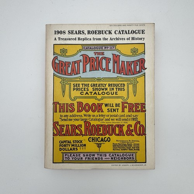 #ad 1908 Sears Roebuck Catalogue Replica from the Archives of History 1971 Vintage $19.95