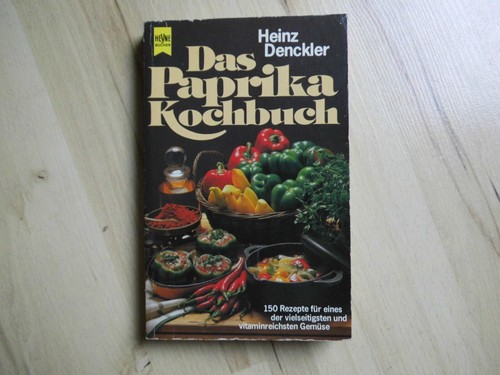 Das Paprika Kochbuch – Heinz Denckler – 1981