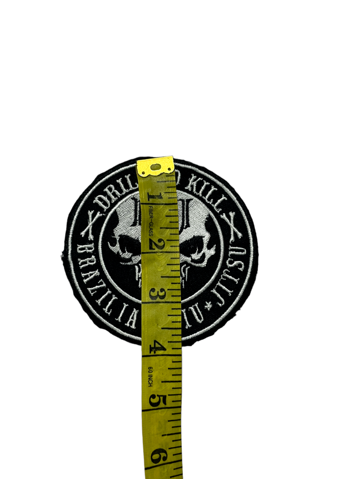 Cool BJJ Gi Embroidered Patch Drill to Kill Brazilian Jiu Jitsu 4" Sew