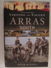 Visiting the Fallen - Arras South - World War 1