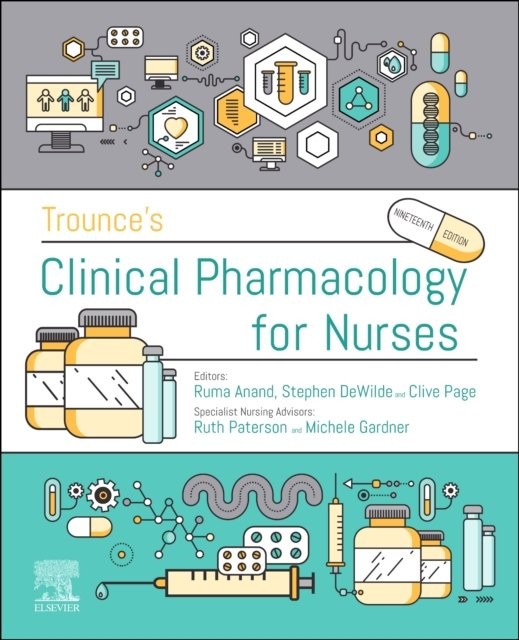 Trounce's Clinical Pharmacology for Nurses and Allied Health Professionals 19e