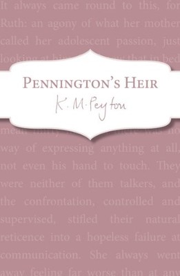 Pennington's Heir: Book 3 (Pennington, 3), Peyton, K M