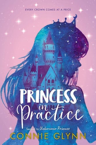 Princess in Practice (The Rosewood Chronicles), Glynn, Connie, New condition, Bo