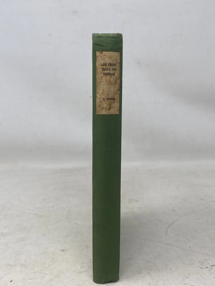 Antique 1928 Northern England History Book: Lancashire Under The Hammer B Bowker - Image 3 of 4