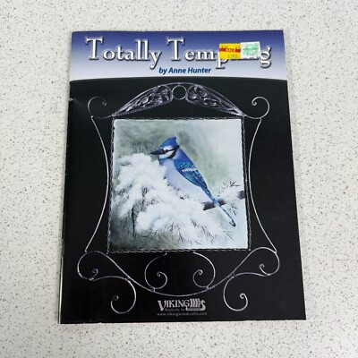 Totally Tempting Anne Hunter  Viking 2013 Decorative Tole Painting Magazine