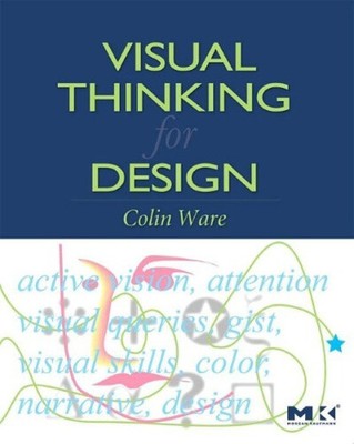 Visual Thinking: For Design