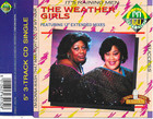 THE WEATHER GIRLS - It's raining men CD MAXI SINGLE 3TR Disco 1991 UK (Old Gold)