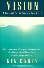 Vision: A Personal Call to Create a New World (Paperback or Softback)