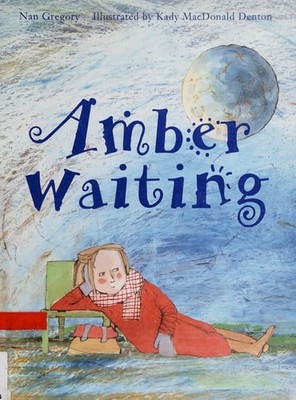 Amber Waiting (Northern Lights Books for Children) by Gregory, Nan, Acceptable B