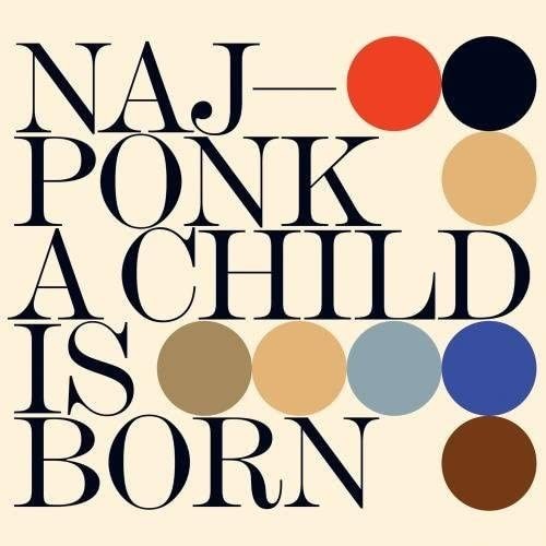 Najponk A Child Is Born CD ANI0452 NEW