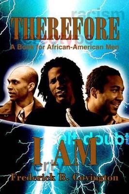 Therefore I Am: A Book for African-American Men by Frederick B. Covington (Engli