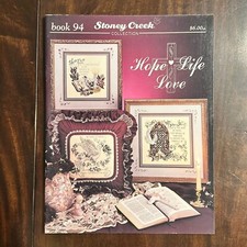 Stoney Creek Collection Book 94 Hope Life Love Cross Stitch Patterns