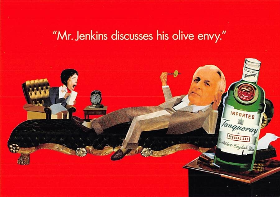 Postcard ADV: Tanqueray Gin, Mr. Jenkins discusses his olive envy