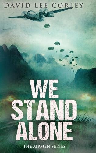 David Lee Corley We Stand Alone (Copertina rigida)