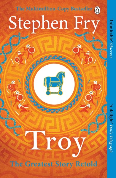 Troy Our Greatest Story Retold Stephen Fry Taschenbuch Stephen Fry's Greek Myths-image
