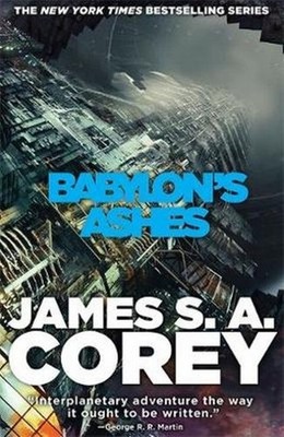 The Expanse 06. Babylon's Ashes James S. A. Corey