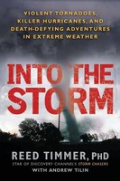 Into The Storm Reed Timmer (U. A.) Taschenbuch Einband - Flex.(Paperback) 2011