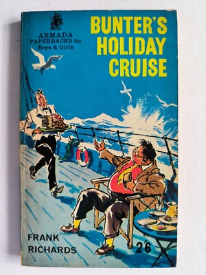 PB: ''BUNTER'S HOLIDAY CRUISE'' FRANK RICHARDS Armada paperback #C108 1965