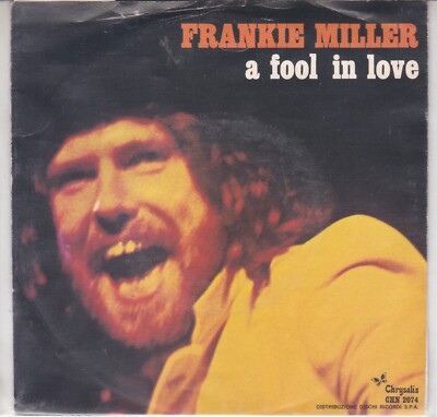 FRANKIE MILLER - a fool in love 7''