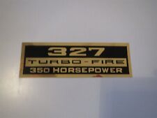 CHEVROLET 327 TURBO-FIRE VALVE COVER DECAL OEM EMBOSSED ALUMINUM (PAIR)