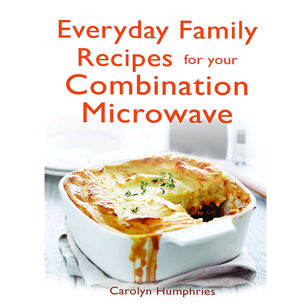 Carolyn Humphries Everyday Family Recipes For Your Combination Microwave PB NEW