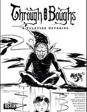 Through Boughs A Yuletide Offering #1 DSTLRY Sketch Cover W Orignal DCastr Art