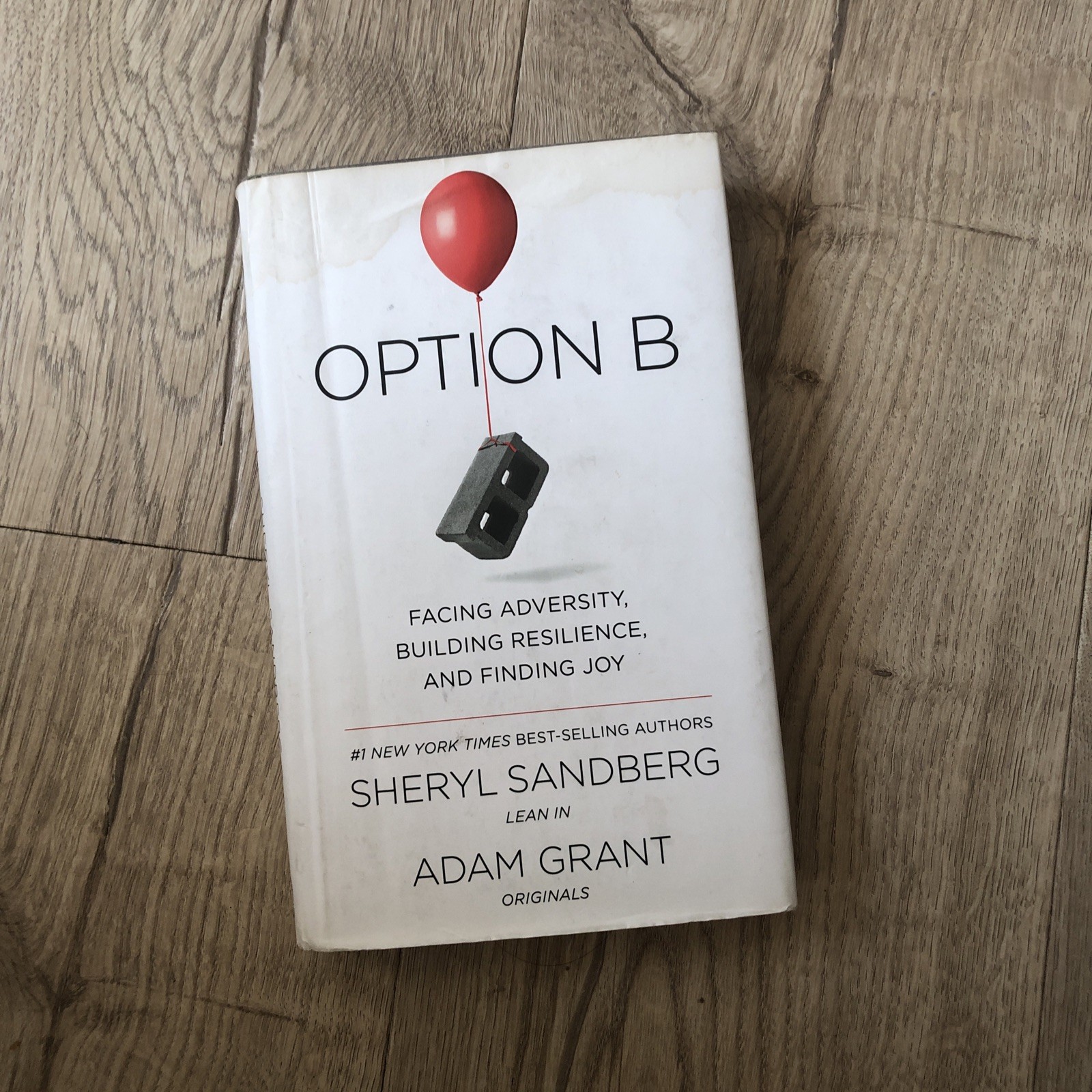 Option B: Facing Adversity, Building Resilience, & Finding Joy (Hardcover, 2017)