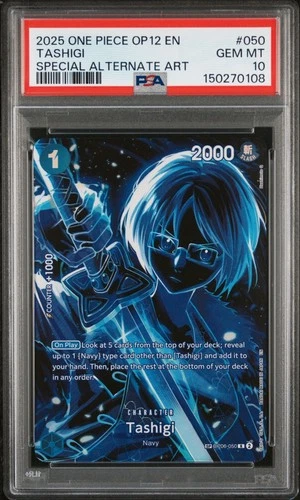 2025 ONE PIECE OP12 LEGACY OF THE MASTER OP06-050 TASHIGI SP ALT ART PSA 10