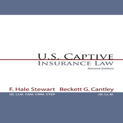 U.S. Captive Insurance Law F. Hale Stewart Paperback Author Solut