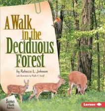 A Walk in the Deciduous Forest (Biomes of North America) - Paperback - GOOD