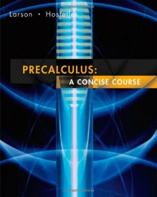 Precalculus: A Concise Course by Larson, Ron|Hostetler, Robert P. (Hardcover)