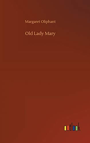 Old Lady Mary.by Oliphant  New 9783732683062 Fast Free Shipping<|
