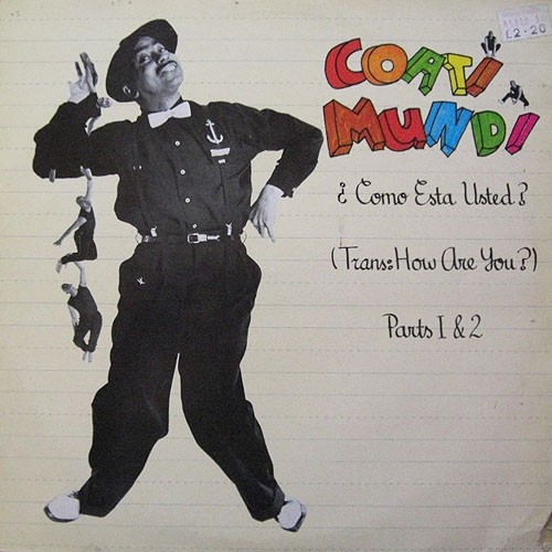 Coati Mundi - Como Esta Usted ? (Trans: How Are You?), 12", (Vinyl)