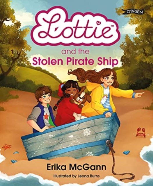 Lottie and the Stolen Pirate Ship by Erika McGann (Hardback Book)
