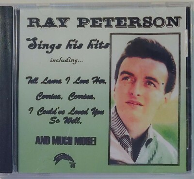 RAY PETERSON - SINGS HIS HITS   CD     BRAND NEW