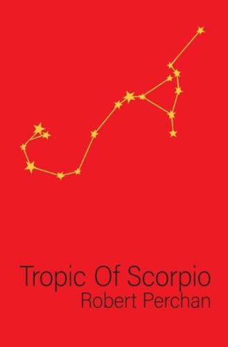 Tropic of Scorpio by Robert Perchan (English) Paperback Book - Picture 1 of 1